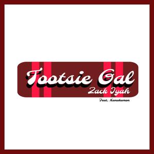 Tootsie Gal