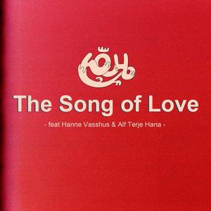 The Song of Love (feat. Hanne Vasshus & Alf Terje Hana)