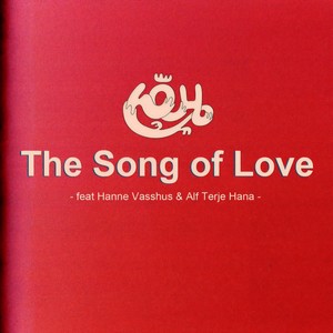 The Song of Love(feat. Hanne Vasshus & Alf Terje Hana)