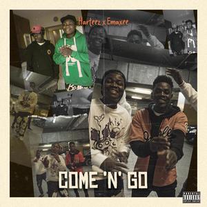 Come 'N' Go (feat. Emaxee) (Explicit)