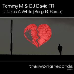 It Takes a While (Sergi G Remix)