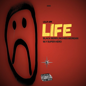 Life (Explicit)