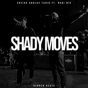 Shady Moves (Explicit)