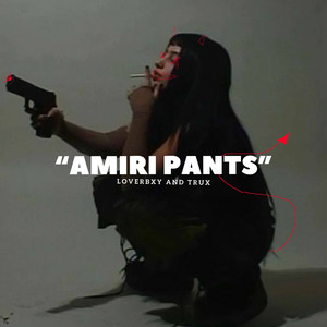 Amiri pants (Explicit)