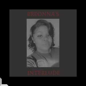 Breonna's Interlude (Explicit)