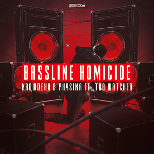 Bassline Homicide (Original Mix)