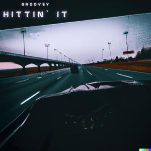 Hittin' It (Explicit)