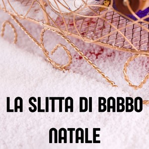 La Slitta Di Babbo Natale