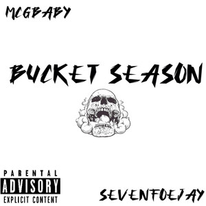 Bucket Season (Explicit)