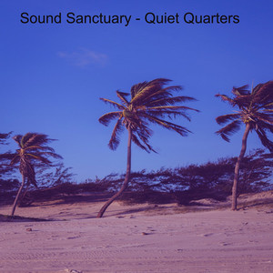 Quiet Quarters