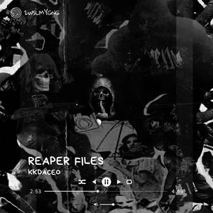 Reaper Files (Explicit)