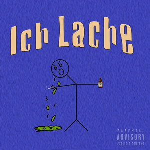 Ich Lache (feat. SpreadLovey) [Explicit]