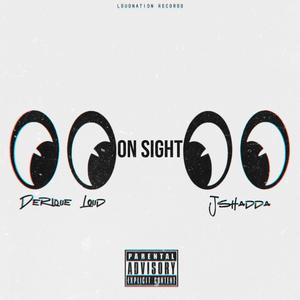 On Sight (feat. J Shadda) [Explicit]