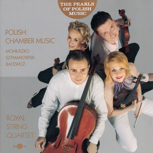 The Pearls of Polish Music - Polish Masterpieces of Polish Chamber Music