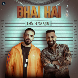 Bhai Hai (Explicit)