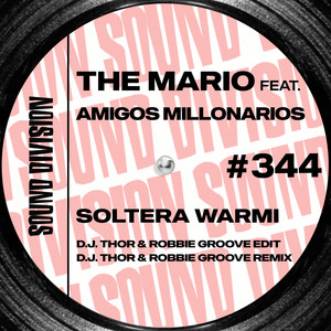 Soltera Warmi (D.J. Thor & Robbie Groove Remix Edit)