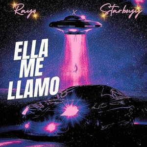 Ella Me Llamo (feat. Starboyy & Blas Beats) [Explicit]