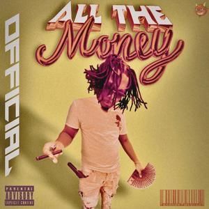 All the Money (Explicit)