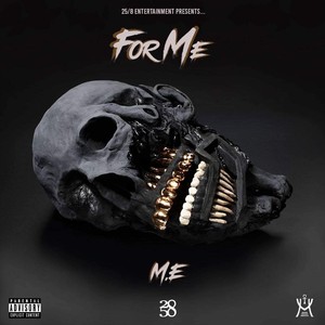 For Me (Explicit)