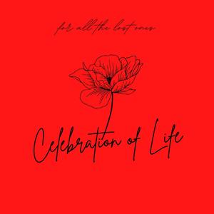 Celebration of Life (feat. Weighve & JTooly) [Explicit]