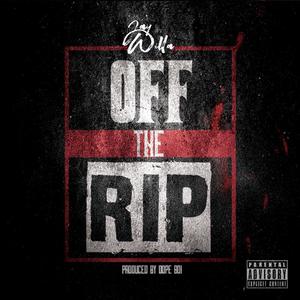 Off the Rip (Explicit)