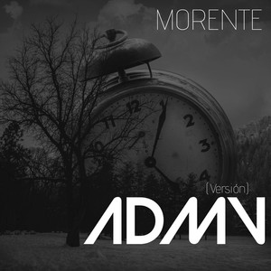 Morente - ADMV(Versión)