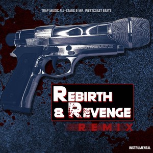 Rebirth & Revenge (Remix|Instrumental)