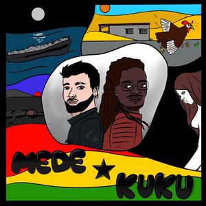 Mede Kuku(feat. Crisso) (Explicit)