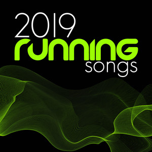 2019 Running Songs (Explicit)