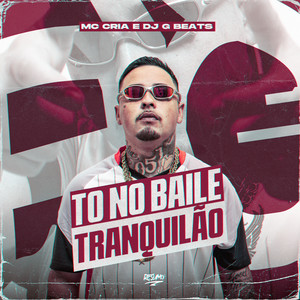 To no Baile Tranquilão (Explicit)