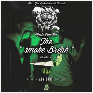 The Smoke Break (Explicit)