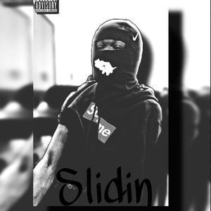 Slidin (Explicit)