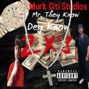 Dey Know 2x's (feat. Paperboi D.O.D FAM) [Explicit]