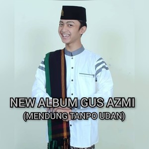 New Album Gus Azmi (Mendung Tanpo Udan)