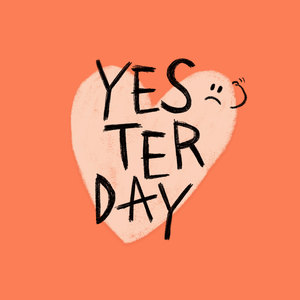 Yesterday