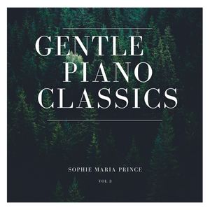 Gentle Piano Classics, Vol. 3