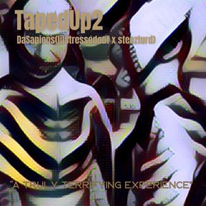 TapedUp2 (DaSapiens) (Explicit)
