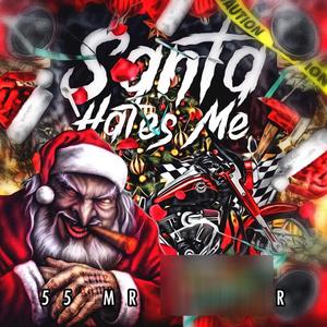 Santa Hates Me (feat. Isaiah Taylor) [Explicit]