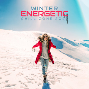 Winter Energetic Chill Zone 2020