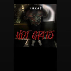 Hot Grits (Explicit)