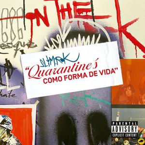 QUARANTINE´s Como forma de vida (Explicit)