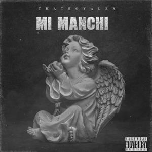 MI MANCHI (Explicit)