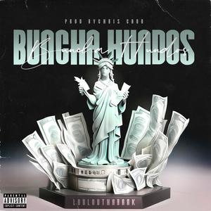 Buncha Hundos (Slowed) (Explicit)