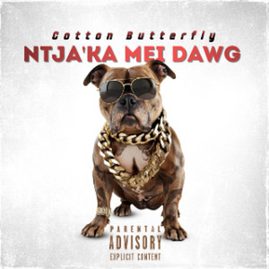 Ntja'ka Mei Dawg (Explicit)