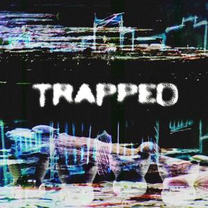 trapped