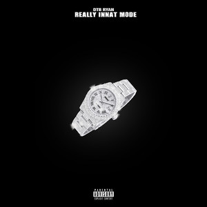 Really Innat Mode (Explicit)