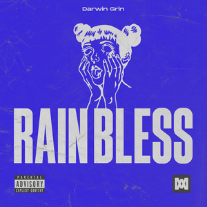 Rain Bless (Explicit)