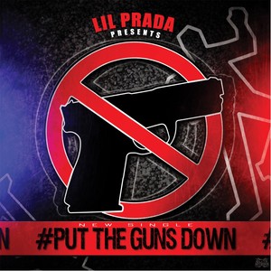 Put the Guns Down