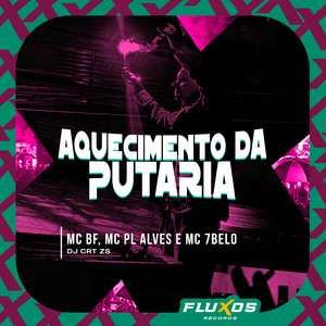 Aquecimento da Putaria (Explicit)