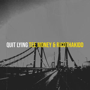 Quit Lying (Explicit)